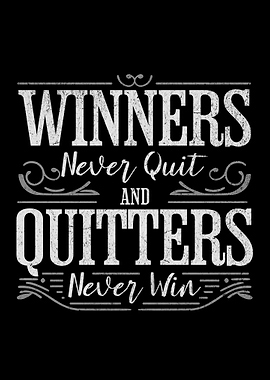 Winners Never Quit Motivational Poster