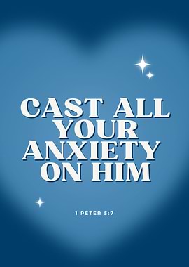 Cast All Your Anxiety On Him quote