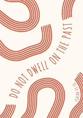 Do Not Dwell on the Past Vers