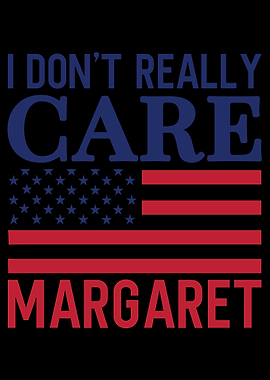 I Don't Really Care - Margaret USA
