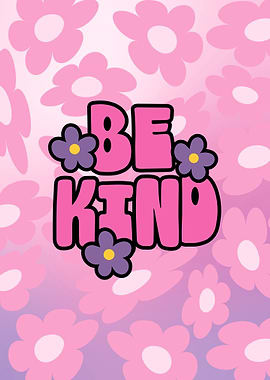Be Kind Floral Print
