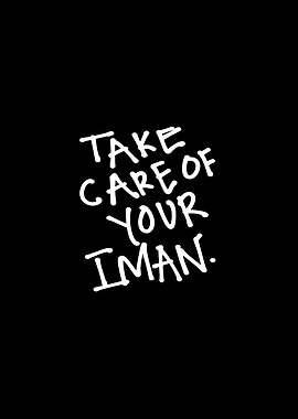 Take Care of Your Iman