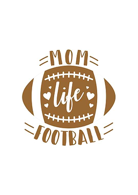 Mom Life Football