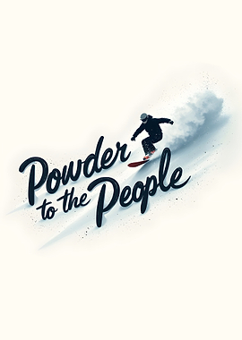 Powder to the People – Snowboarding Minimalistic Tee