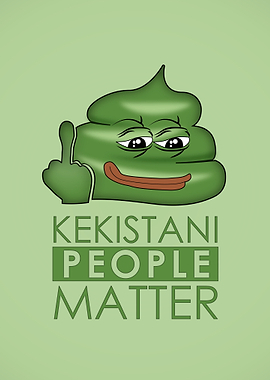 Kekistani People Matter