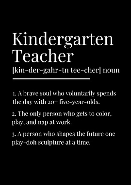 Funny Kindergarten Teacher Definition