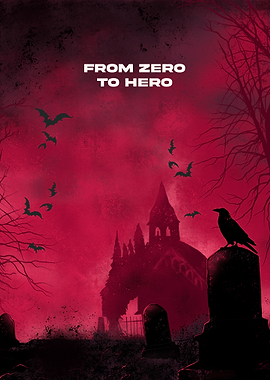 From Zero to Hero Gothic Art