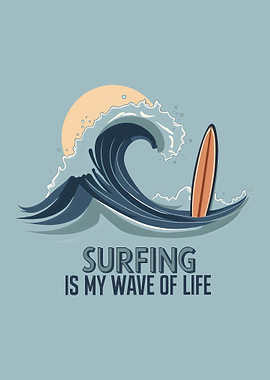 Surfing is My Wave of Life - Surfer Tee