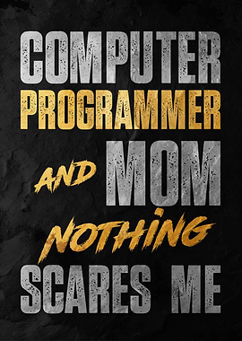 Programmer Mom Quote