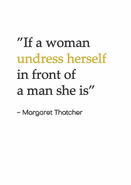 Margaret Thatcher Quote