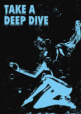 Take a Deep Dive
