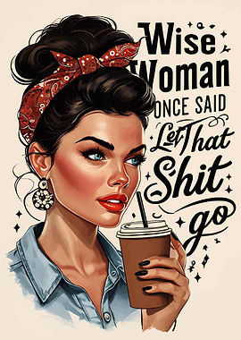 Wise Woman Quote Art