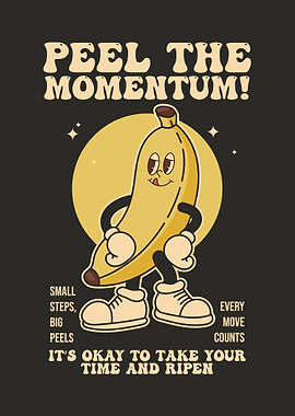 Banana Motivation Poster