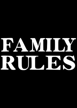 Family Rules Text Art