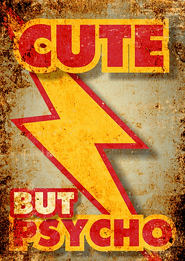 Cute But Psycho Girls Poster