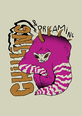 Chilling & Dreaming Trippy Monster