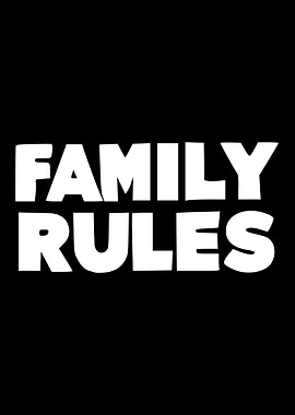 Family Rules Text Art
