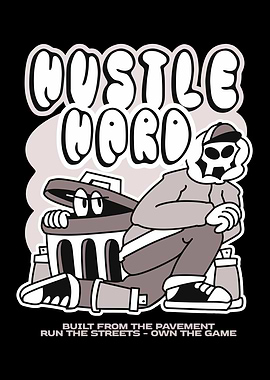 Hustle Hard Graphic