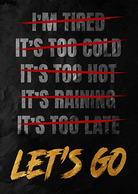 Let's Go Motivational Poster