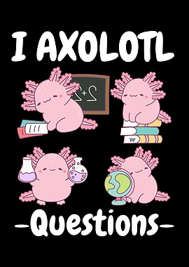 Cute Axolotl Student Design