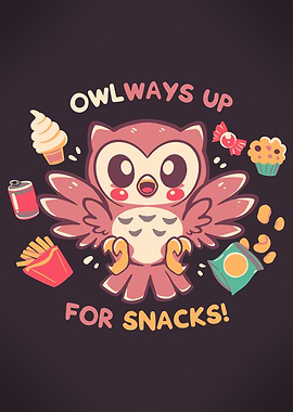 Owlways Up for Snacks