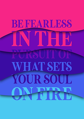 Be Fearless Quote