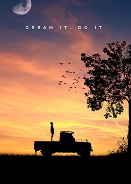 Dream It, Do It