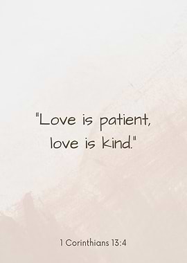 Love is Patient, Love is Kind