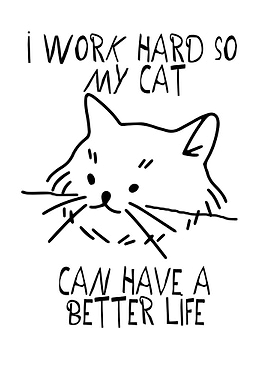 Cat Life Motivation