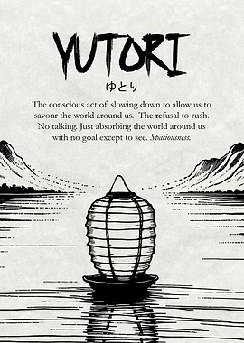 Yutori Japanese Quote Inspirational Motivational Positive Art