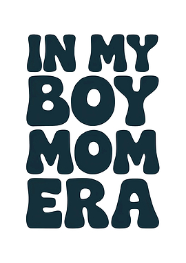 Boy Mom Era Boy Mothers