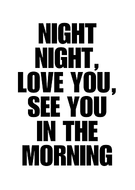 Night Night, Love You