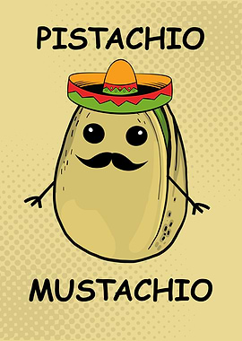 Pistachio Mustachio. FUNNY FOOD