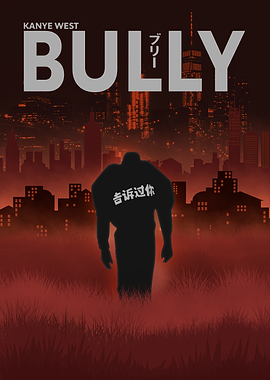 Kanye West Bully Poster