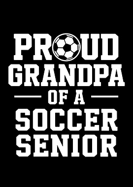 Proud Grandpa of a Soccer