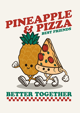 Pineapple & Pizza Best Friends