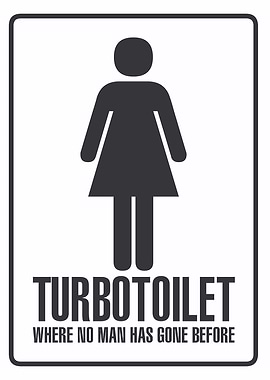 Women's Turbo Toilet Sign