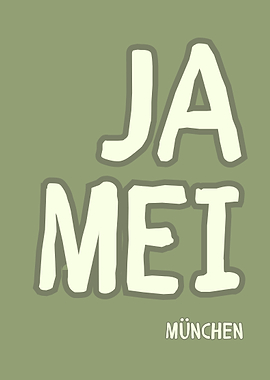 'Ja Mei' München Poster
