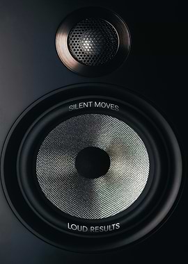 Silent Moves Loud Results