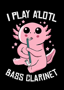 Axolotl Bass Clarinet Player Kids Music Orchestra Bass Clarinet