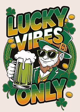 Lucky Vibes Only Leprechaun