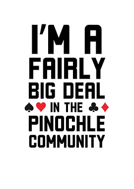 Pinochle Community Quote