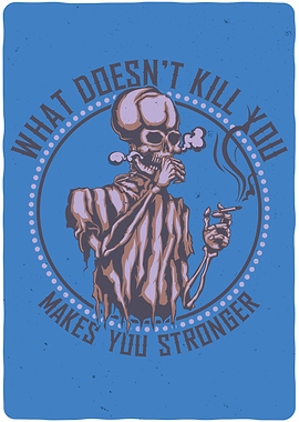 Skeleton Smoking Quote