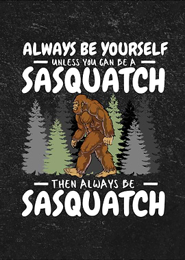 Sasquatch Quote Graphic