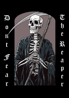 Dont Fear The Reaper Illustration