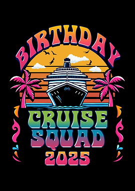 Birthday Cruise Squad 2025