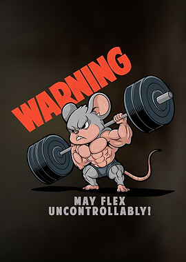 Muscular Mouse Warning
