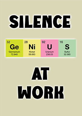 Silence Genius at Work Periodic Table