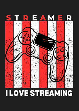 Streamer I Love Streaming