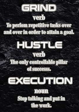 Grind Hustle Execution